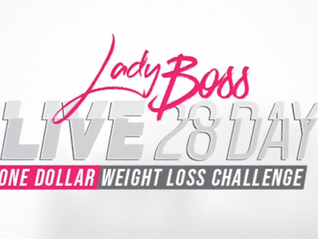 What Does LadyBoss LIVE 28 Day Weight Loss Challenge Include?