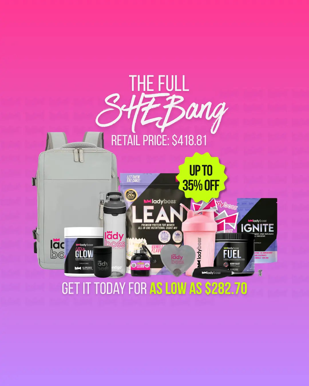 The Full SHEBang LadyBoss