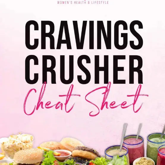 Cravings Crusher Cheat Sheet LadyBoss