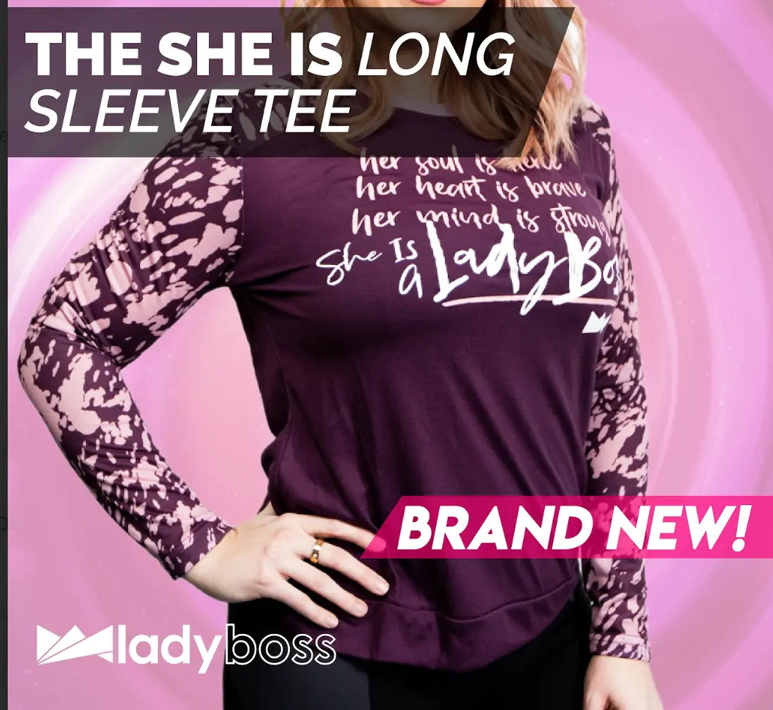 She is Long Sleeve Tee - LadyBoss