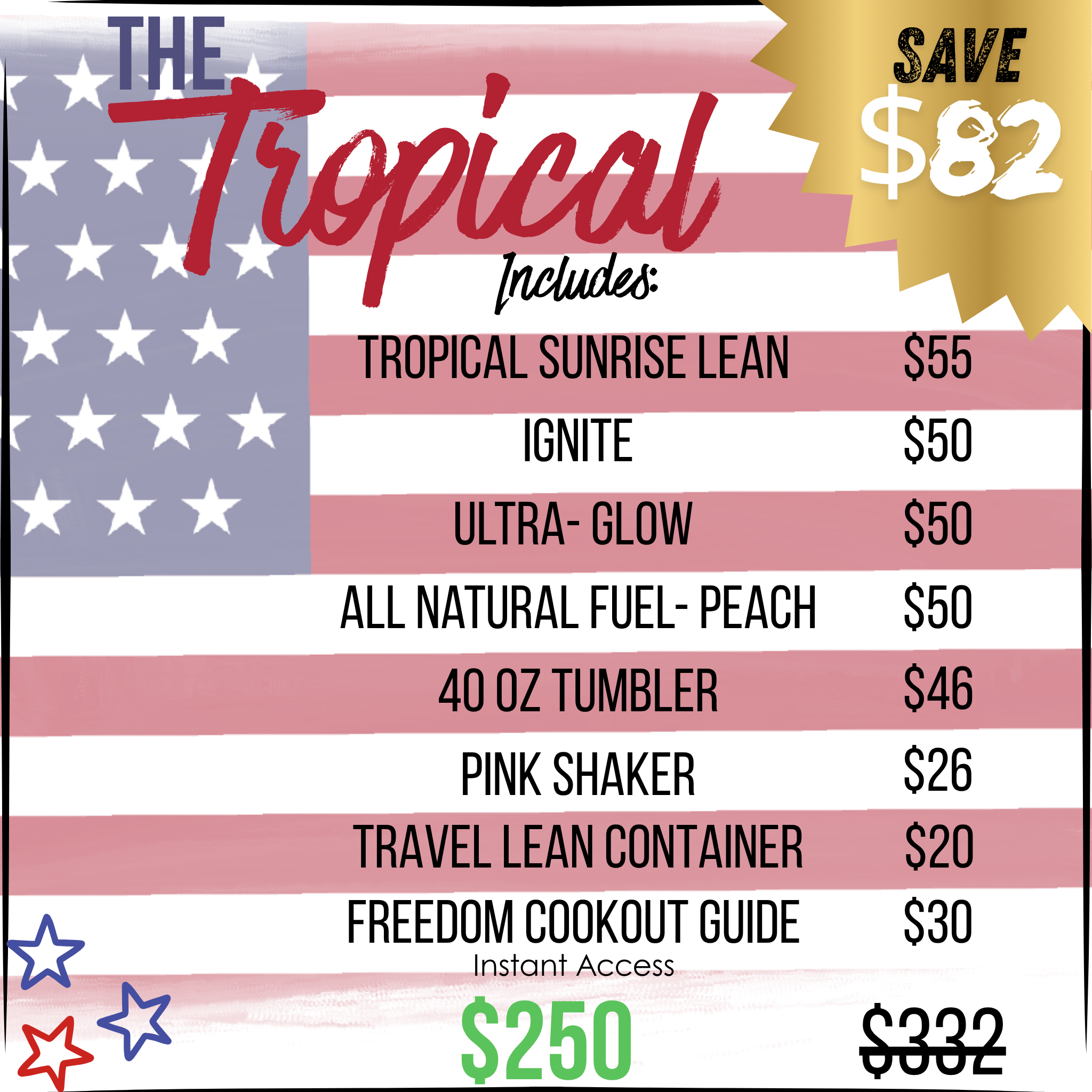 Promotional banner for 250 Strong The Tropical with tropical sunrise lean included against a patriotic flag background