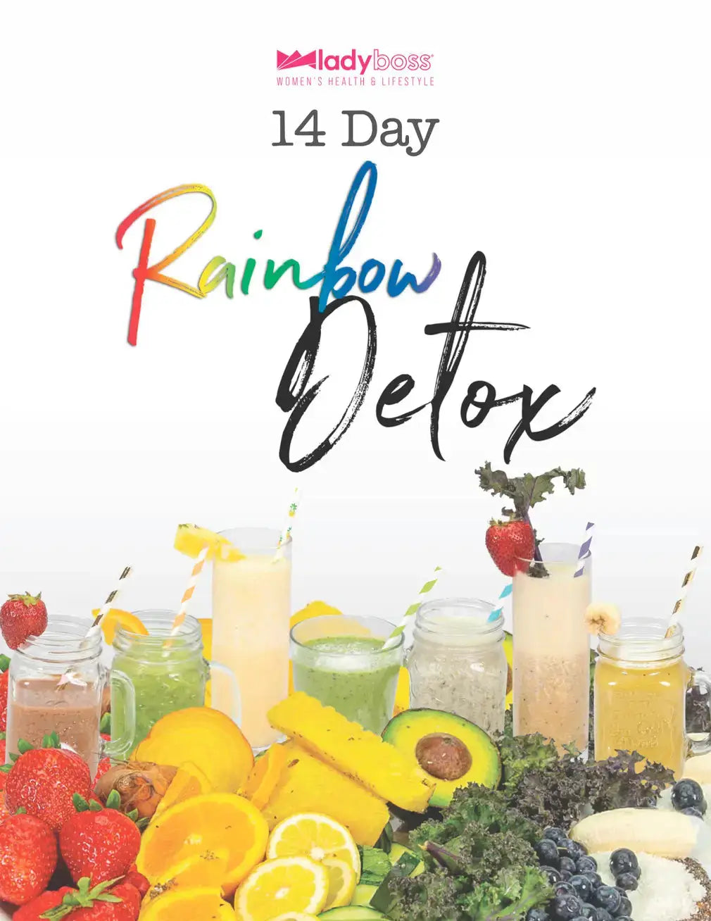 14 Day Rainbow Detox LadyBoss