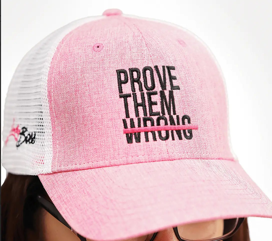 Pink Wash "Prove Them Wrong" Cap - LadyBoss