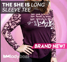 She is Long Sleeve Tee - LadyBoss